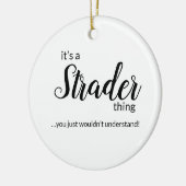 Het is een Strader Ding... Keramisch siermiddel Keramisch Ornament (Links)