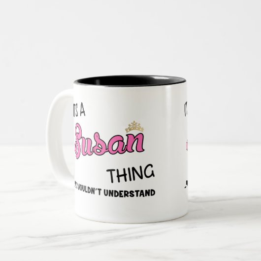 Het is een Susan ding dat je niet zou begrijpen Tweekleurige Koffiemok (Voorkant links)