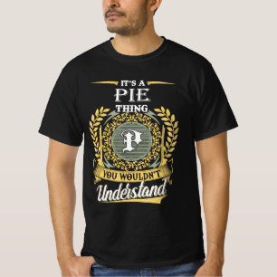 Het Is Een Taart Ding Dat Je Niet Kunt Begrijpen T-shirt