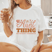 Het is een tante ding t-shirt