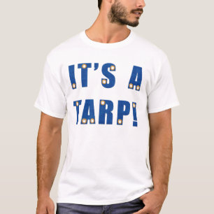 Het is een Tarp. T-shirt