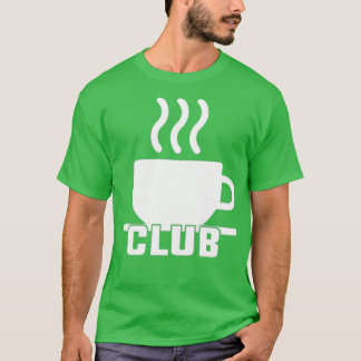 Het is een Tea club Tea Lover Tea Lover Gift T-shirt