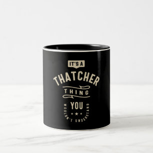 Het is een Thatcher Ding - Name Thatcher Tweekleurige Koffiemok