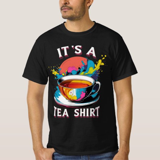 Het Is Een Thee Shirt (Voorkant)