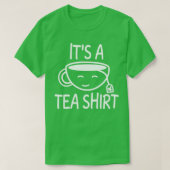het is een thee t-shirt (Design voorkant)