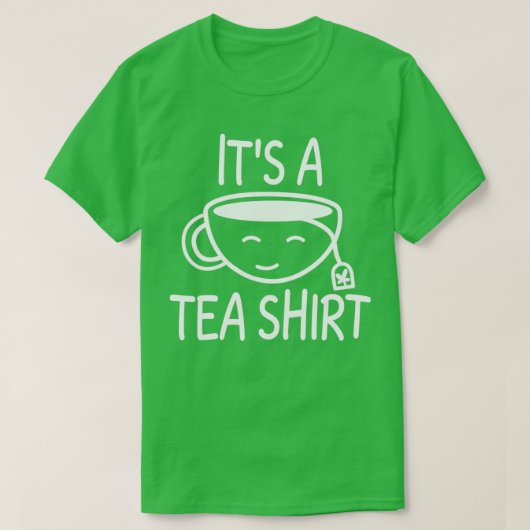het is een thee t-shirt (Design voorkant)