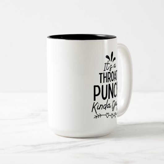Het is een Throat Punch Kinda Day Two-Tone Koffee Tweekleurige Koffiemok (Voorkant rechts)