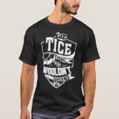Het is een TICE-ding T-shirt (Voorkant)
