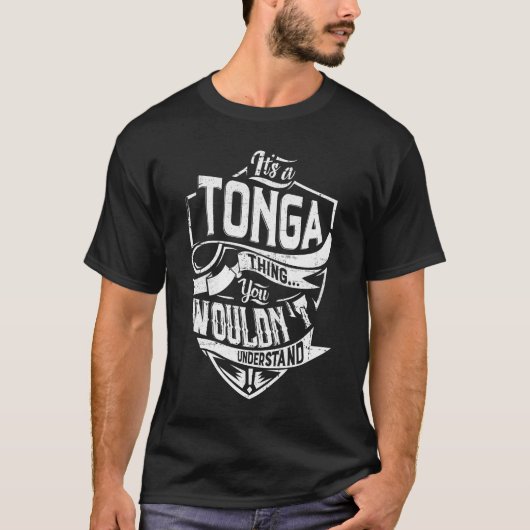 Het is een TONGA-ding, je zou het niet begrijpen T-shirt (Voorkant)