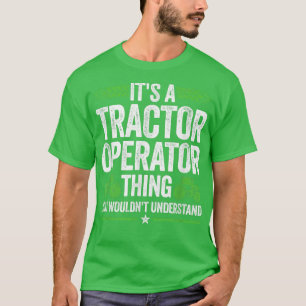 Het is een Tractor Driver Farmer Field T-shirt