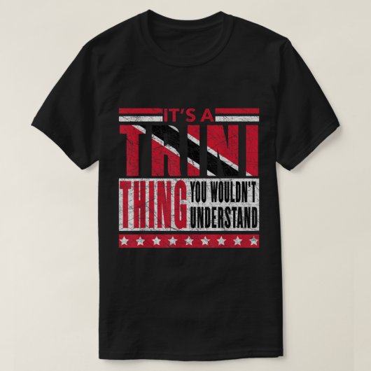 Het is een trini-ding dat je Trinida niet zou begr T-shirt (Design voorkant)