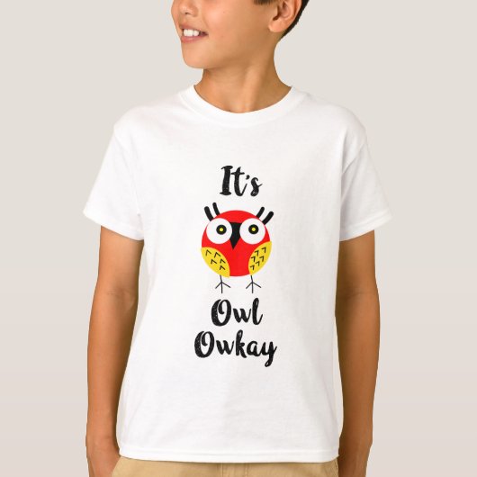 Het is een uiluil. t-shirt (Voorkant)