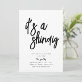 Het is een uitnodiging voor een Shindig-feestje (Staand voorkant)
