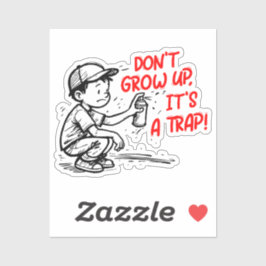 Het is een val sticker