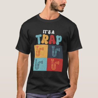 Het is een valstrik P-Trap Pop Art Loodgieter Cont T-shirt