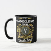 Het is een VANMIDDLESWORTH ding dat je niet zou be Mok (Links)
