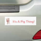 Het is een varken ding bumpersticker (Op auto)