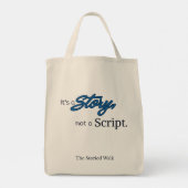 Het is een verhaal, geen script – Tote Bag (Achterkant)