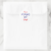 Het is een Veteranendag ding! Ronde Sticker (Tas)