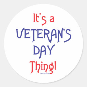 Het is een Veteranendag ding! Ronde Sticker
