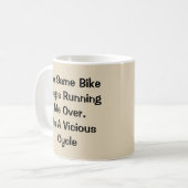 Het is een vicieuze cirkel - Mok-A-Tude koffie Mok (Voorkant links)