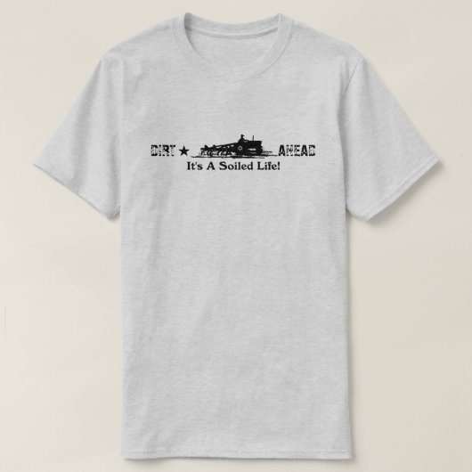 Het is een vuil leven t-shirt (Design voorkant)