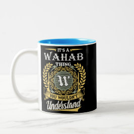 Het is een Wahab-ding dat je niet kan begrijpen Tweekleurige Koffiemok
