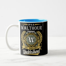 Het is een Walthour-ding dat je niet zou begrijpen Tweekleurige Koffiemok