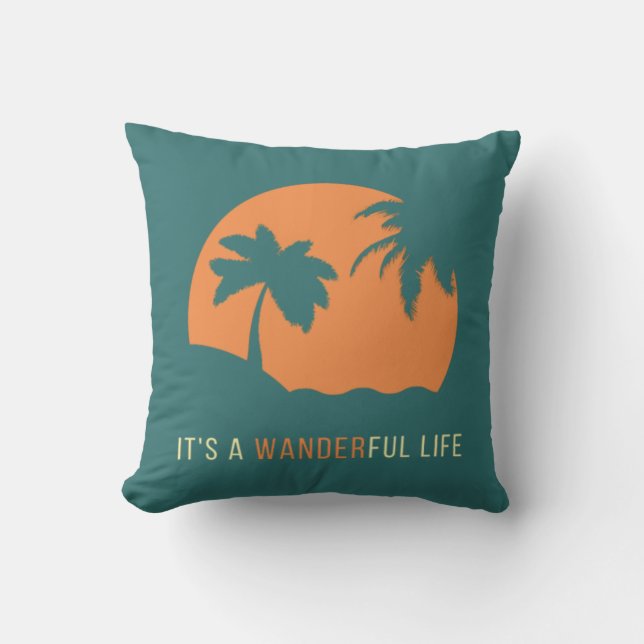 Het is een Wanderful Life Kussen (Voorkant)