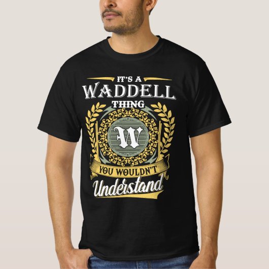 Het is een wardell ding dat je niet kon begrijpen t-shirt (Voorkant)