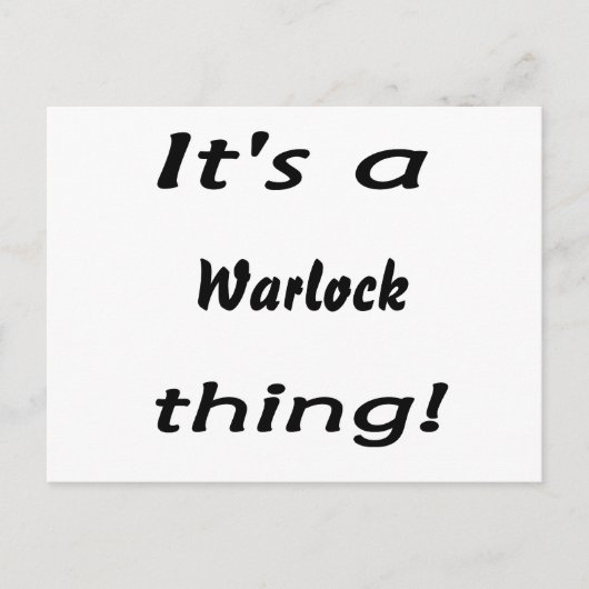 Het is een warlock ding. briefkaart (Voorkant)
