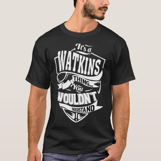 Het is een watkins ding t-shirt (Voorkant)