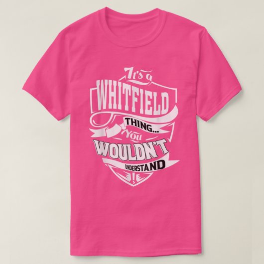 Het is een WHITFIELD Thing Gifts T-shirt (Design voorkant)