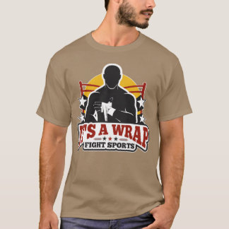 Het is een wrap gevecht sport vriend t-shirt