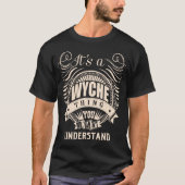 Het is een WYCHE ding dat je niet zou begrijpen T-shirt (Voorkant)