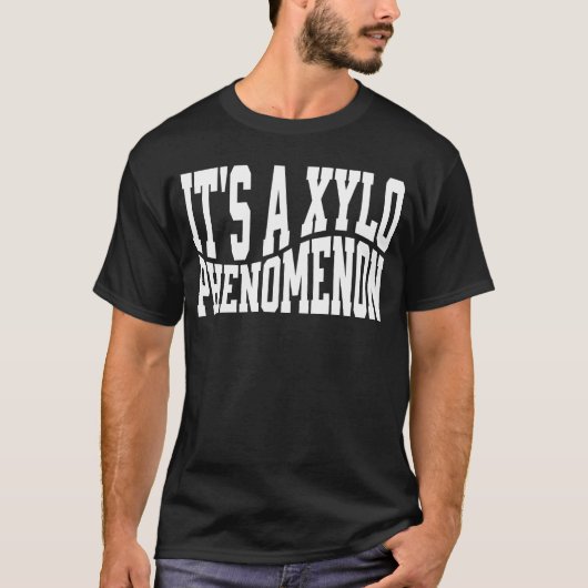 Het is een xylofonist t-shirt (Voorkant)