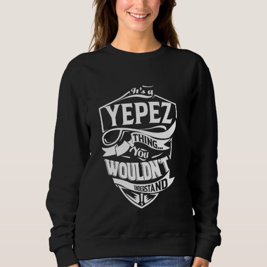 Het is een YEPEZ Thing Cadeaus Trui (Voorkant)