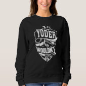 Het is een Yoder iets Trui (Voorkant)