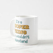 Het is een Yooper ding Koffiemok (Voorkant links)