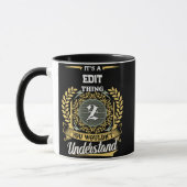 Het is een Z-ding dat je niet zou begrijpen Mok (Links)