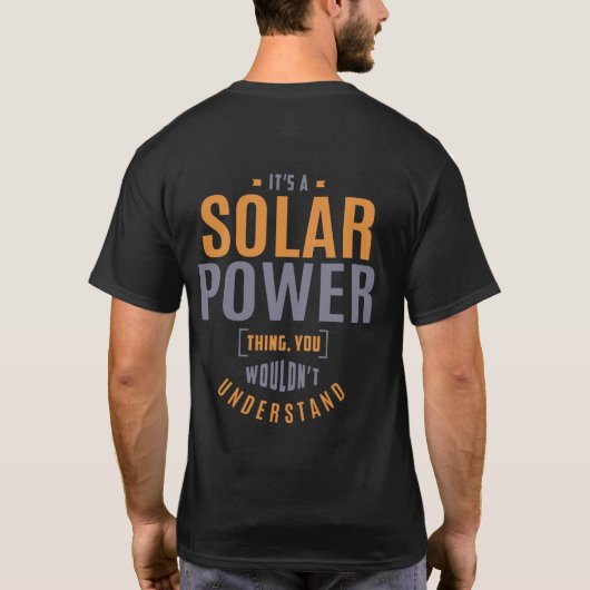 Het is een zonne-energie ding. Cadeauideeën T-shirt (Achterkant)