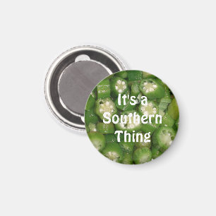 "Het is een zuidelijk ding" Okra Magnet