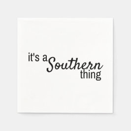 Het is een zuidelijk ding servet