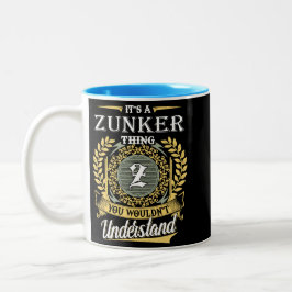 Het is een Zunker-ding dat je niet zou begrijpen Tweekleurige Koffiemok
