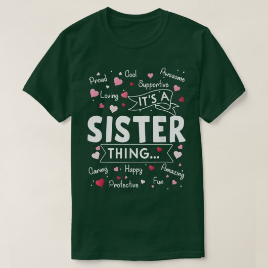 Het is een zuster Ding Funny Sayings Cute Sister M T-shirt (Design voorkant)