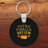 Het is eindelijk Autism Autumn Herfst Thanksgiving Sleutelhanger (Voorkant)