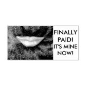 HET IS EINDELIJK BETAALD, Rubber Stamp Zelfinktende Stempel (Design)