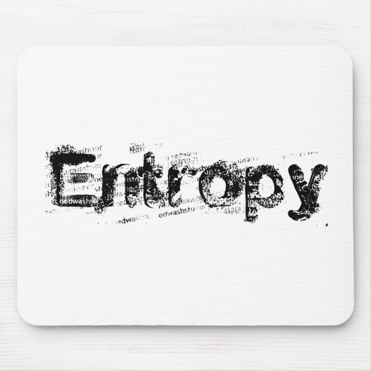 Het is Entropy Muismat (Voorkant)