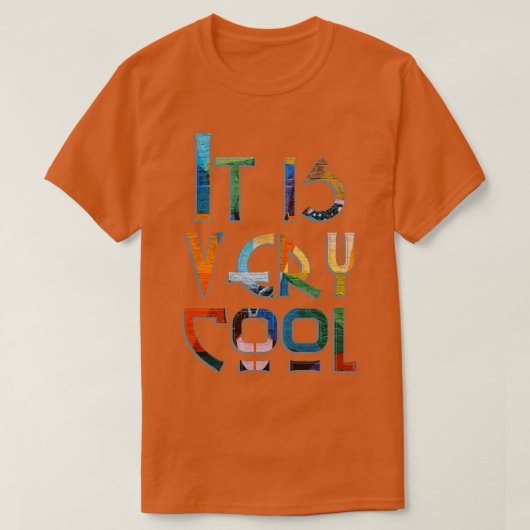 Het is erg cool t-shirt (Design voorkant)