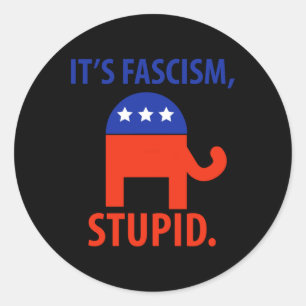Het is fascisme ronde sticker